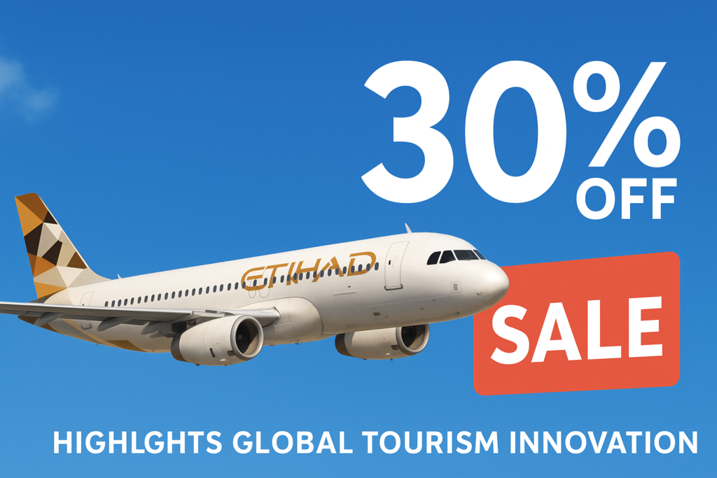  Trending Travel News September 27, 2025: “Etihad Airways announces up to 30% discounts on select routes.” Tour Africa Magazine 