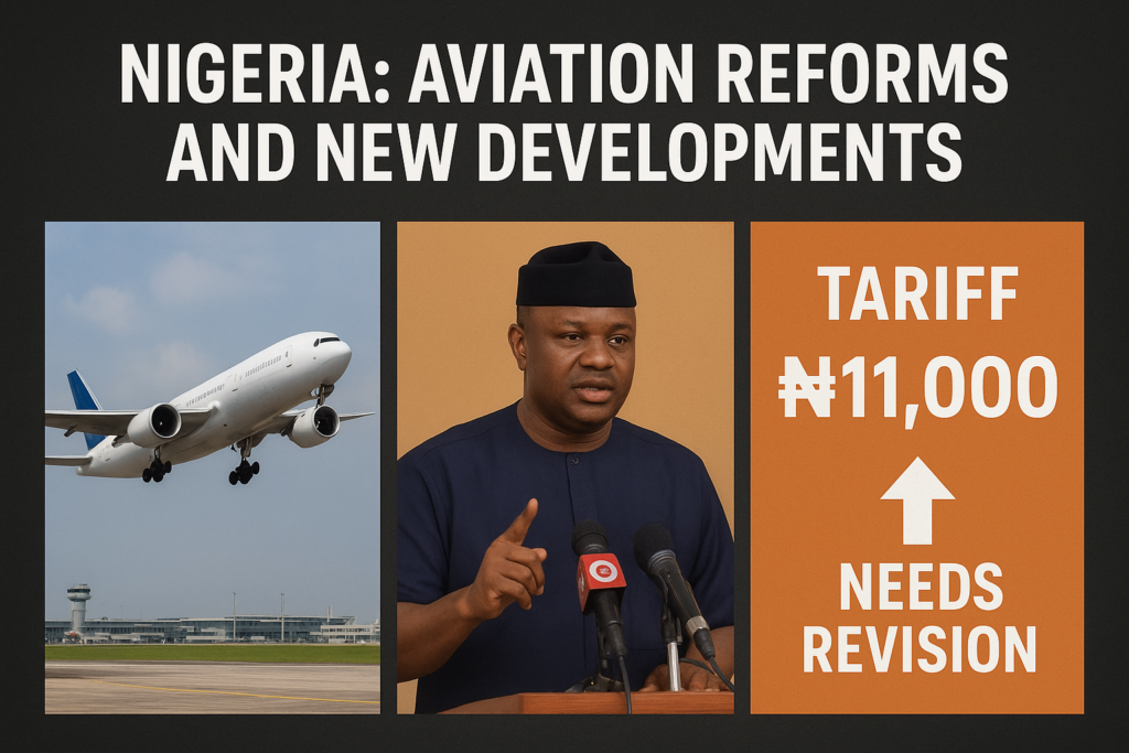 Trending Travel News: aviation reforms – airplane takeoff, ministerial press conference, and tariff ₦11,000 revision infographic."
